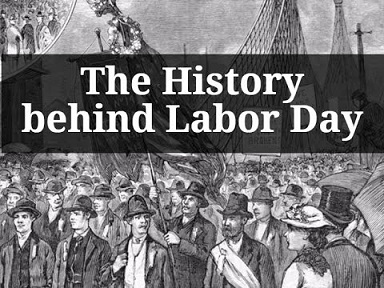 The History of Worker’s Day | Labor Day