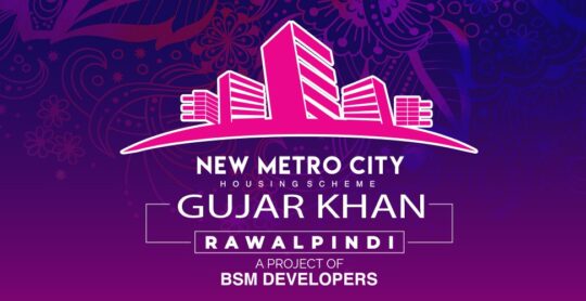 New Metro City Gujar Khan Rawalpindi