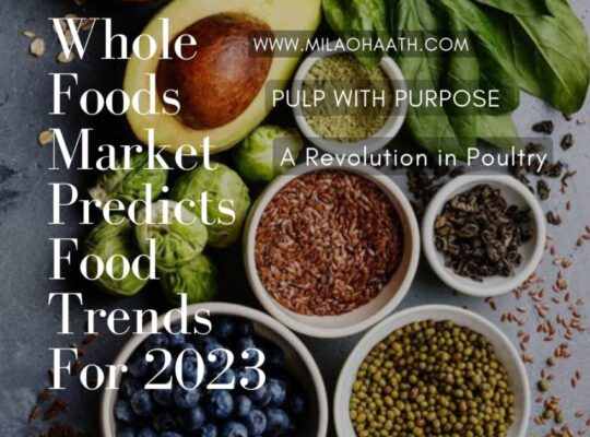 Whole Foods Market Predicts Food Trends For 2023