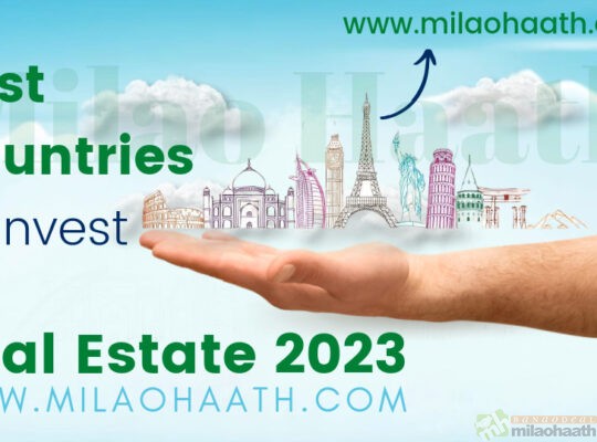 Best Countries to Invest in Real Estate 2023