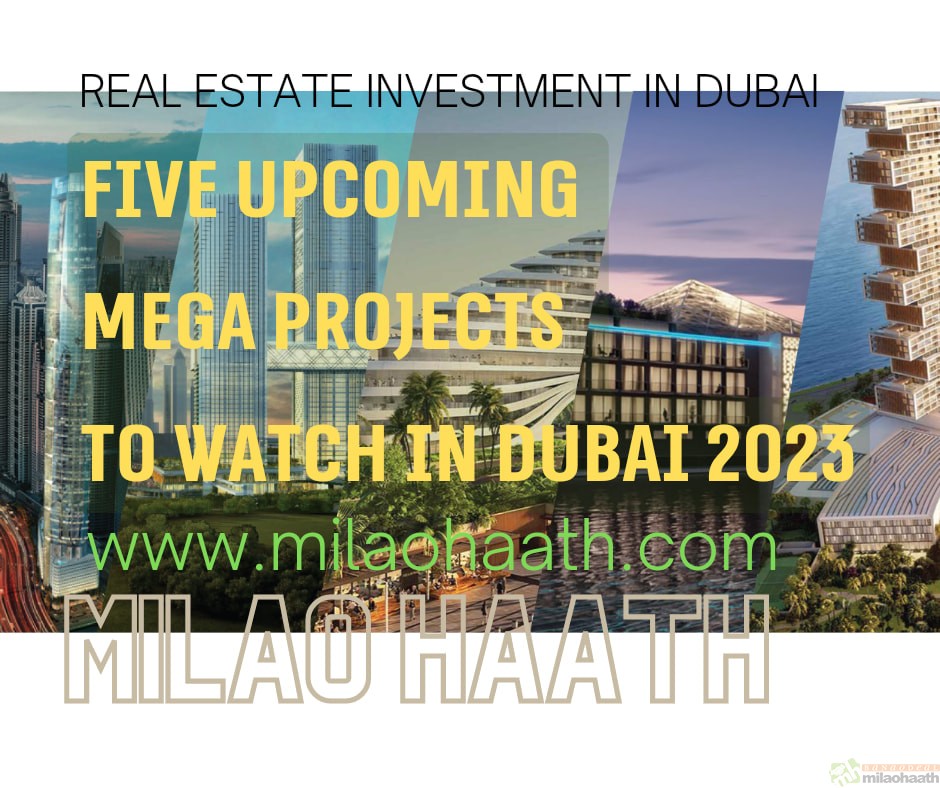 Five Upcoming Mega Projects to Watch in Dubai 2023

When it comes to "megaprojects," Dubai unquestionably takes the lead. It became an international city with global standards, visited by people from all over the world, thanks to its magnificent projects.