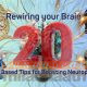 Rewiring Your Brain: 20 Science-Based Tips for Boosting Neuroplasticity
